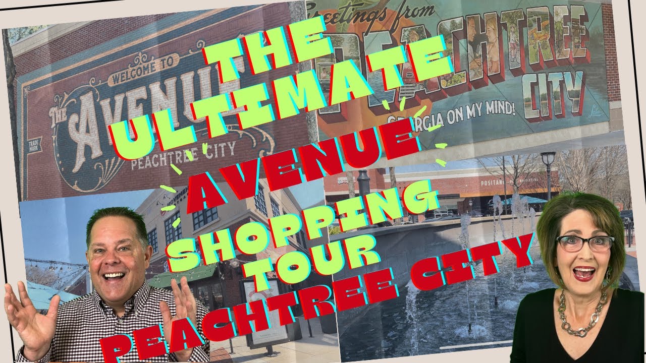 Explore The Best Of Peachtree City, The Avenue Shopping Center - Ultimate Tour!
