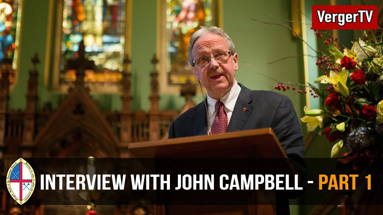 VergerTV:  Interview with John Campbell, Part 1