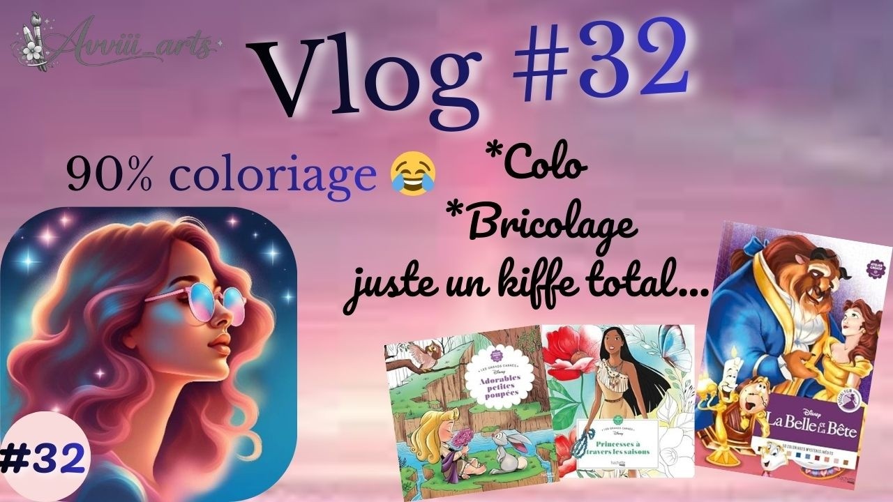 Vlog 32  90% coloriage