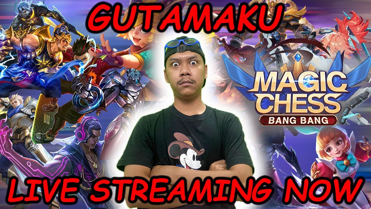 LIVE STREAMING MAGIC CHESS, TOP UP GAME DI GUTAMASA.COM