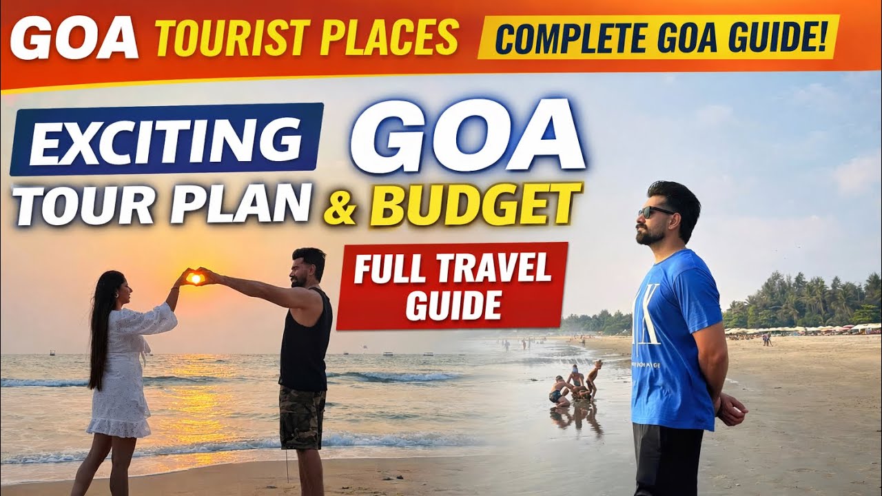 Goa Tourist Places | Goa Tour Plan & Budget | Complete Goa Travel Guide | BitesandBackpacks