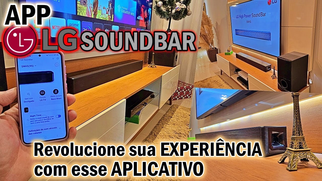 APP LG SOUNDBAR: Controle Tudo do Seu SOUNDBAR LG SNH5 de Forma Incrível, INSTALAÇÃO DO APLICATIVO.
