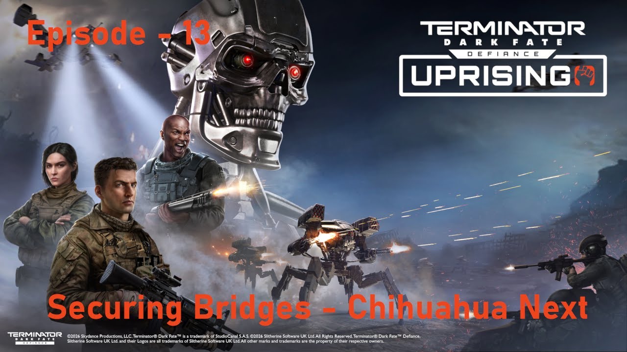 Ep 13: Sector 15 Bridges vs Cartel - Chihuahua Offensive Prep | Defiance Uprising + Overhaul Mod