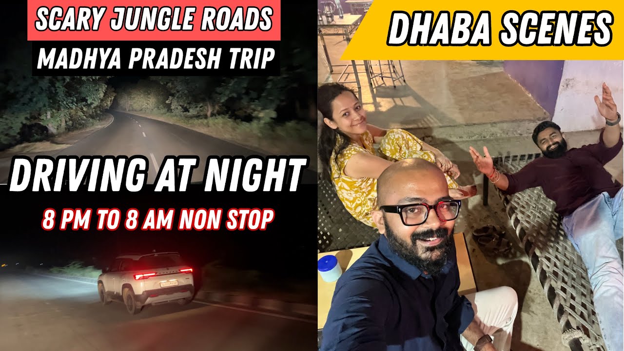 Day 4 Raat Ko BHOPAL Nikalna Pada  || Night Driving || Wild Life Sanctuary Near Bhopal ⚠️