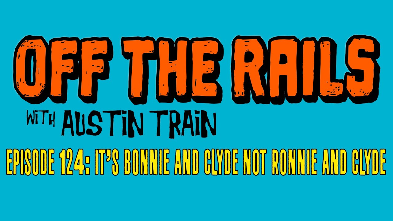 Off The Rails Podcast Episode 124: 