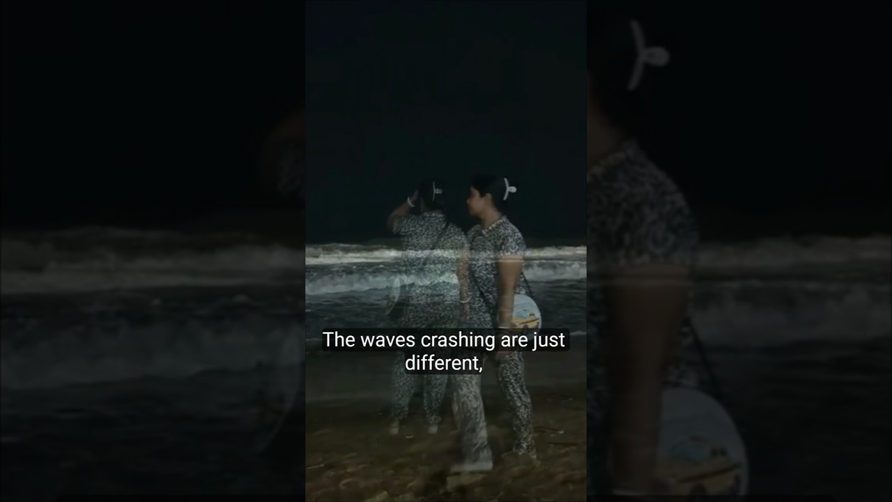 The waves crashing are just different 