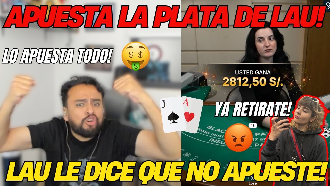 LUDUPATIWO 👹 APOST&Oacute; LA PLATA DE LAU /LO APUESTA TODO 💰 LAU LO LLAMA EN VIVO 