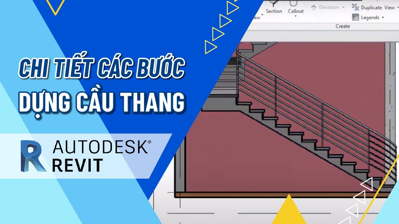 Chi Tiết Các Bước Dựng Cầu Thang Trong Phần Mềm Revit