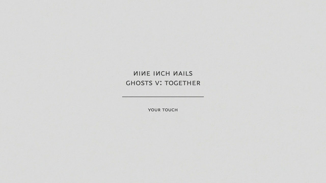 Nine Inch Nails - Your Touch (Audio Only)