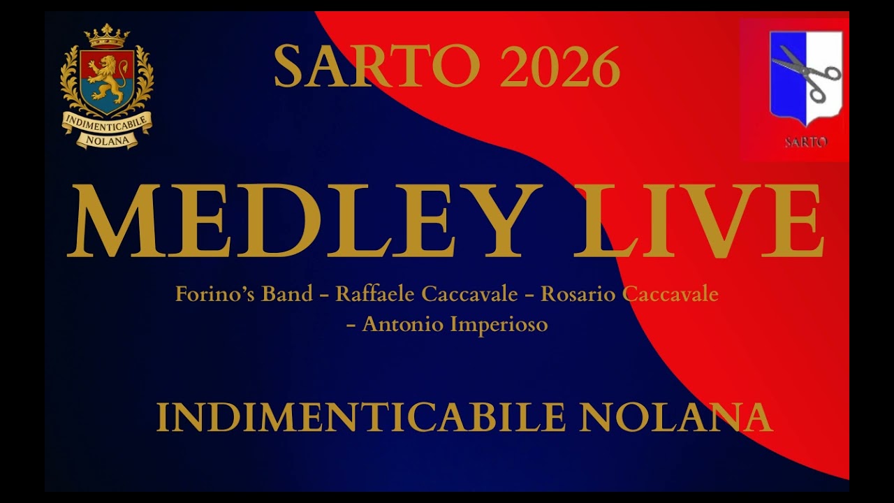 SARTO 2026 - MEDLEY LIVE INDIMENTICABILE NOLANA