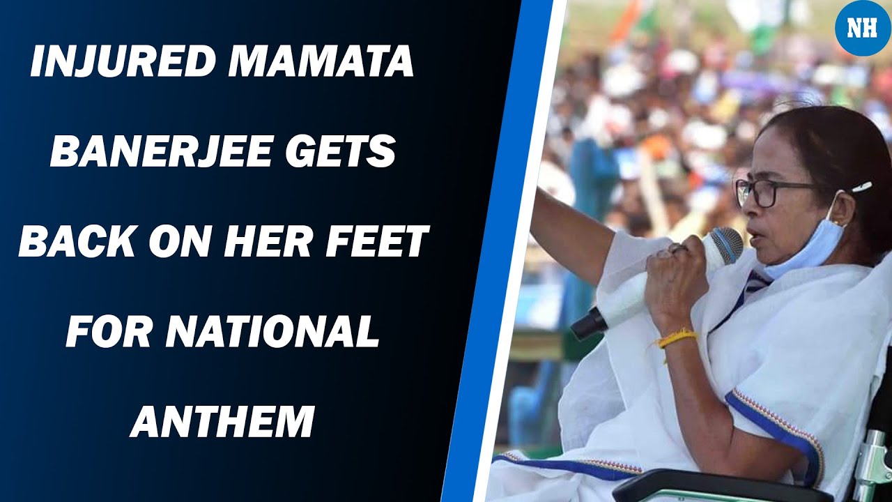 Injured Mamata Banerjee gets back on her feet for national anthem