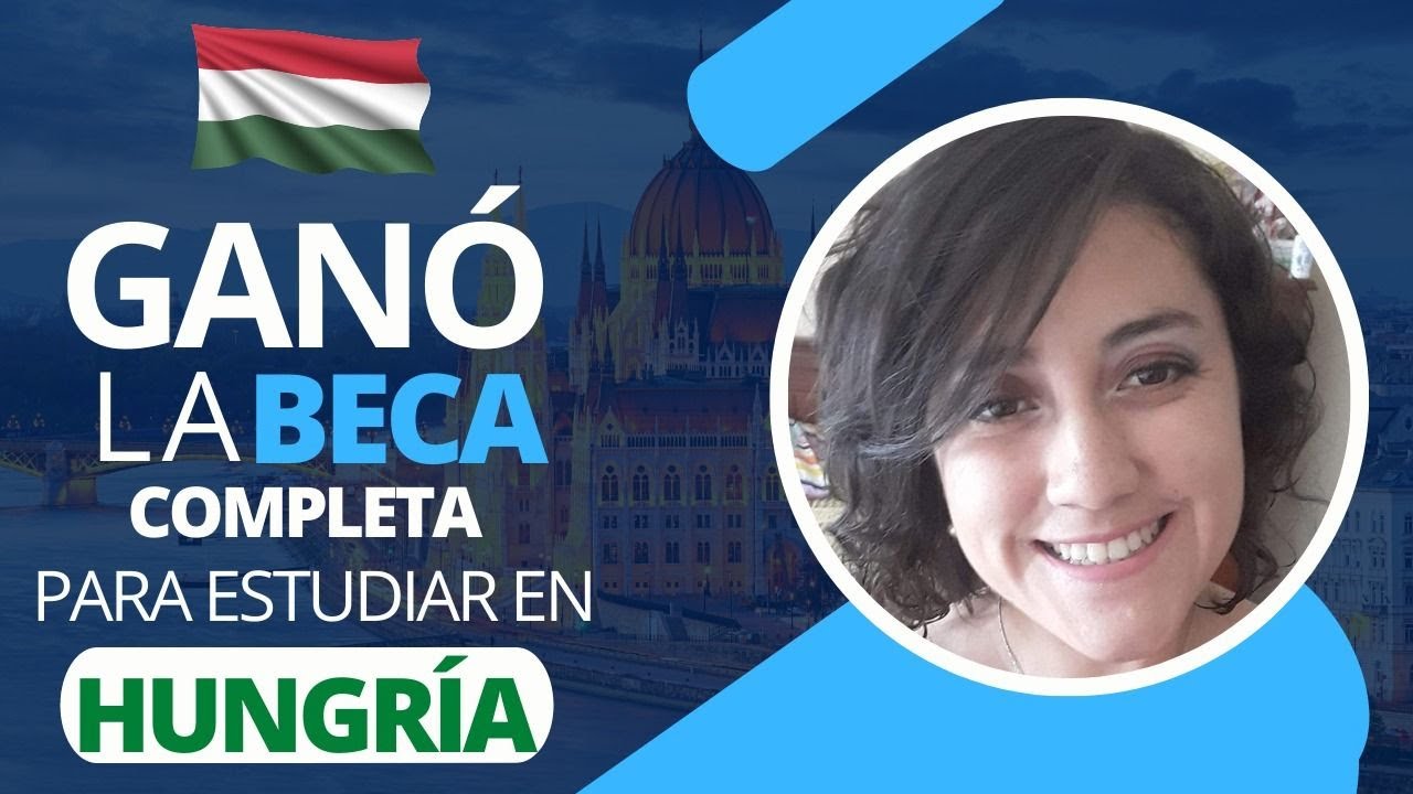 Ganó la beca completa para estudiar en Hungría  🚀