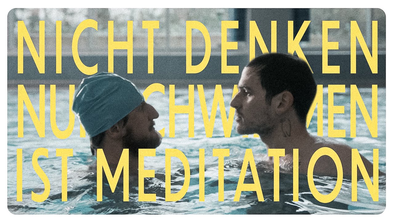 Nicht Denken Nur Schwimmen ist Meditation / HFF Bewerbungsfilm 2020 von Nathan Engelhardt