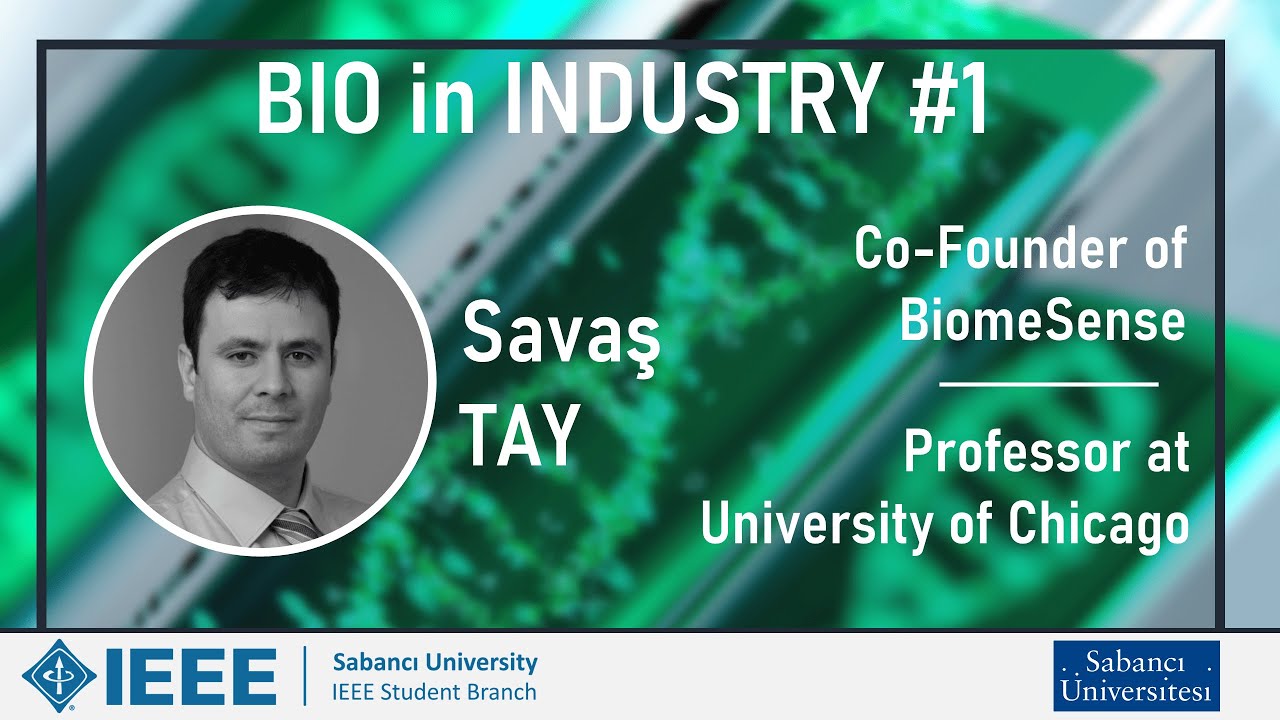 BIO in Industry #1: Prof. Dr. Savaş Tay - BiomeSense