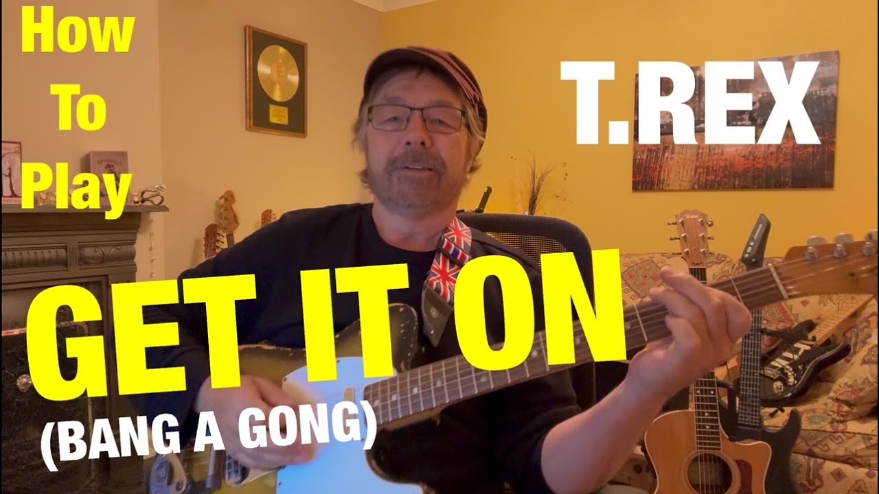 How To Play GET IT ON (Bang A Gong) T REX (Plus FREE Charts!)