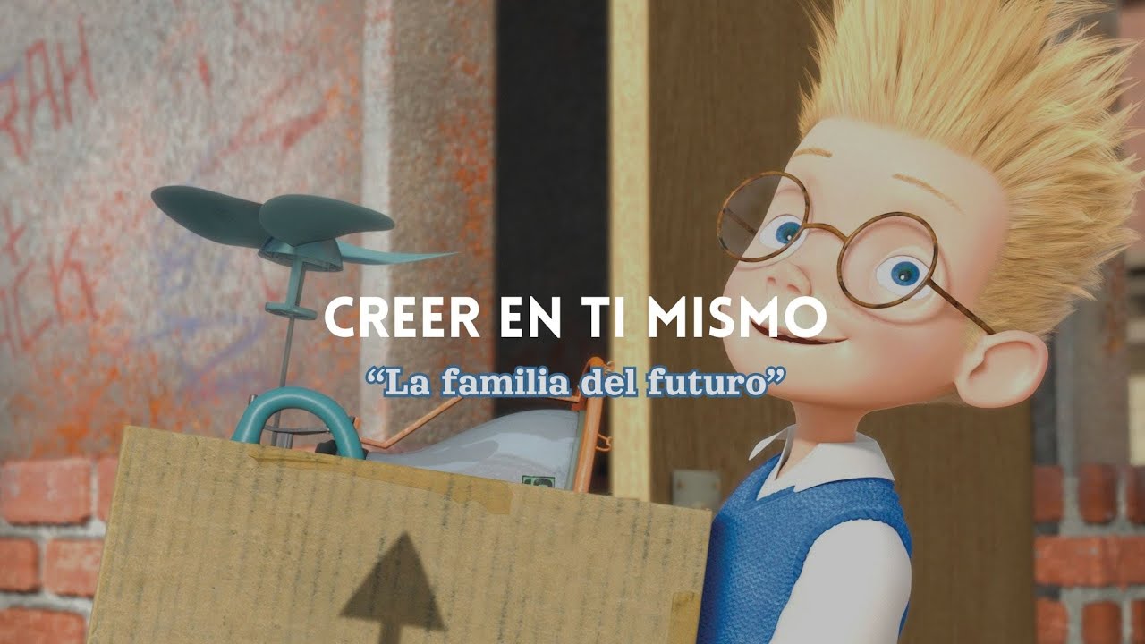 Creer en ti mismo  - Ra&uacute;l Carballeda (La familia del futuro) | {Letra}