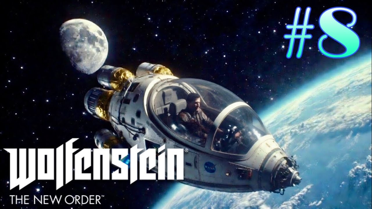 КОСМОС!!! ➤Wolfenstein: The New Order #8