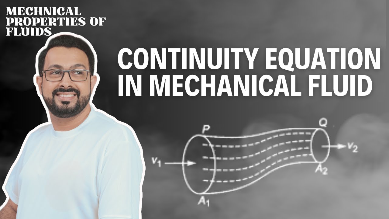 Continuity Equation In Mechanical Fluid || Class 11th Physics || Lecture Number 13
