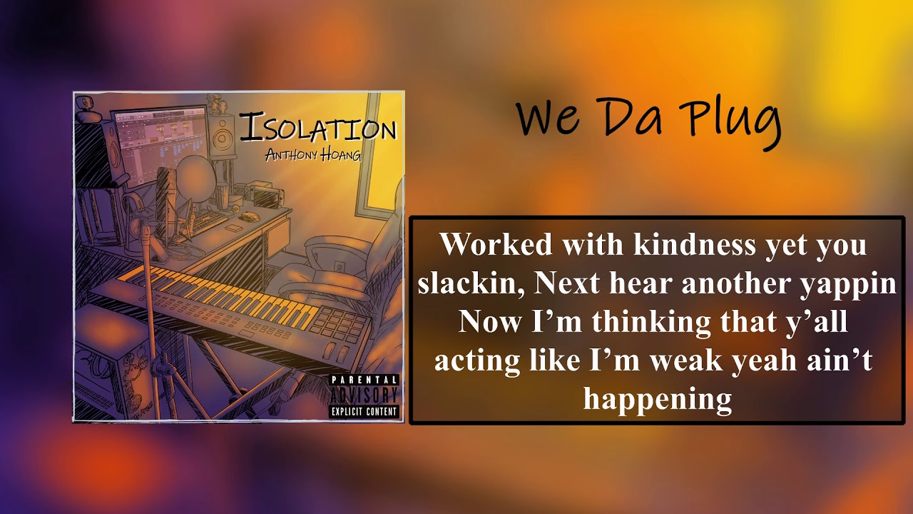 Anthony Hoang - We Da plug