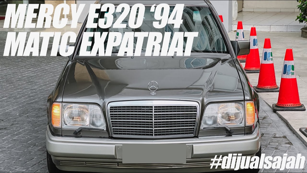 MERCY W124 E320 AT KM 78 RIBU | ANTHRACITE GREY EXPATRIAT SERVICE | SIMPANAN KOLEKSI #dijualsajah