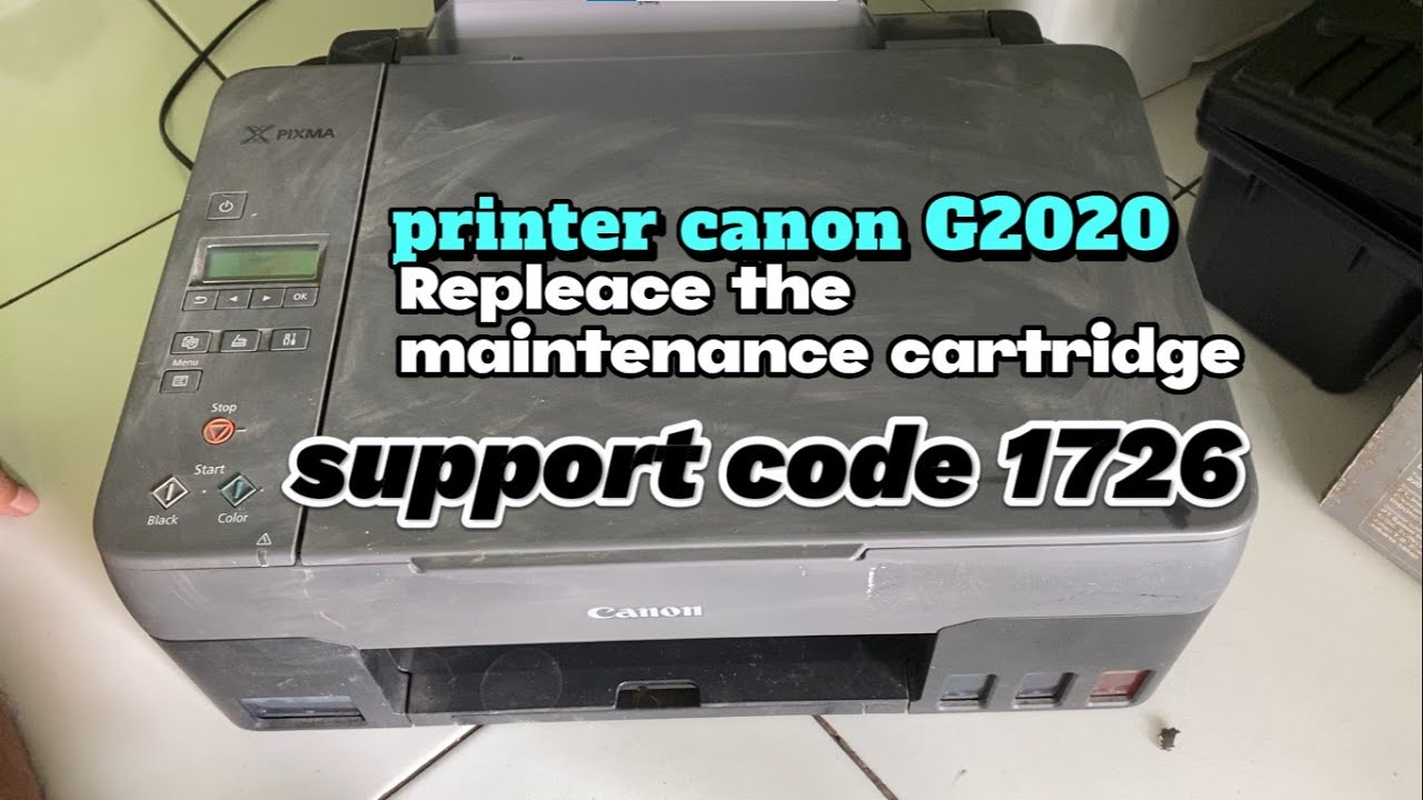 service printer canon error support kode 1726 repleace the maintenance cartridge