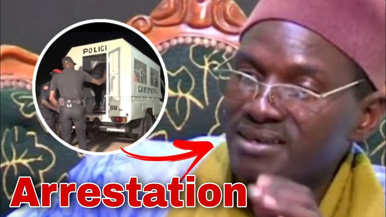 🔴Urgent Touba Arrestation Serigne Moustapha Mbaye Sam Découvrez les Raisons...