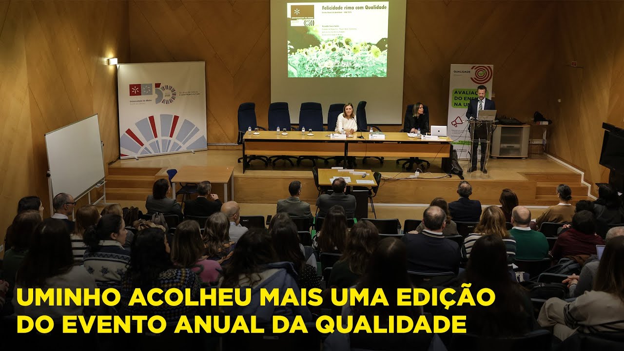 UMinho recebe nova edição do Evento Anual da Qualidade