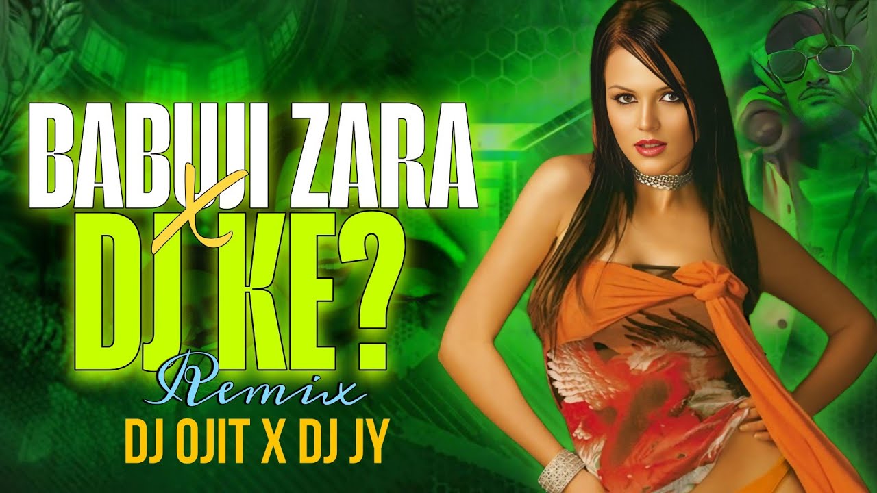 Babuji Zara Dheere X DJ Ke? | Remix | DJ OJIT X DEEJAY JY | Sukhwinder Singh | Sonu Kakar
