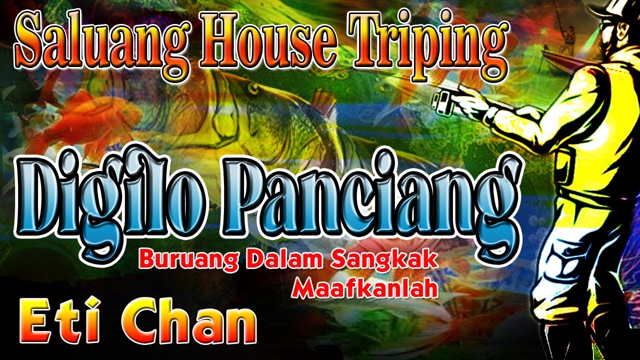 Eti Chan - Saluang House Triping | Digilo Panciang Eti Chania