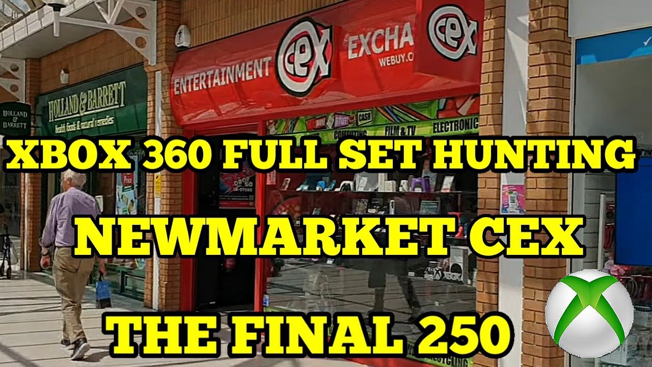 Newmarket CEX, my first ever visit! Xbox 360 full set game hunting, the final 250!