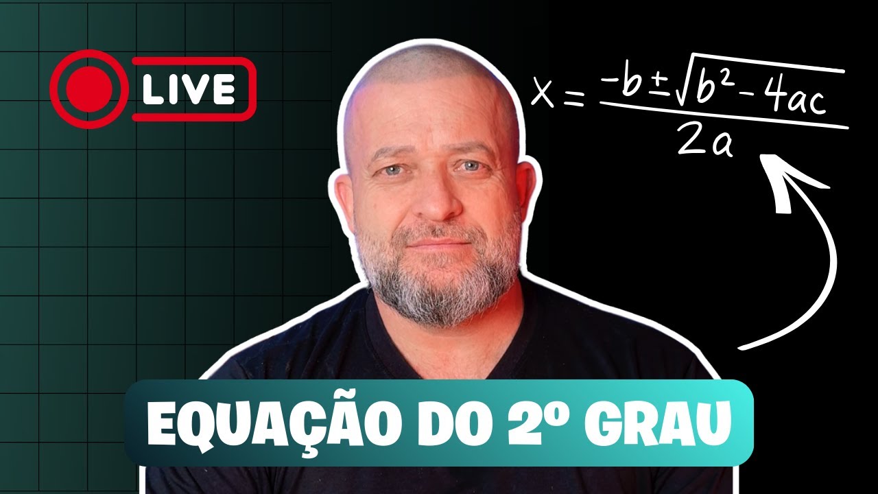 🔴 AO VIVO: Equações do 2º Grau: Teoria + Macetes | Matemática Online