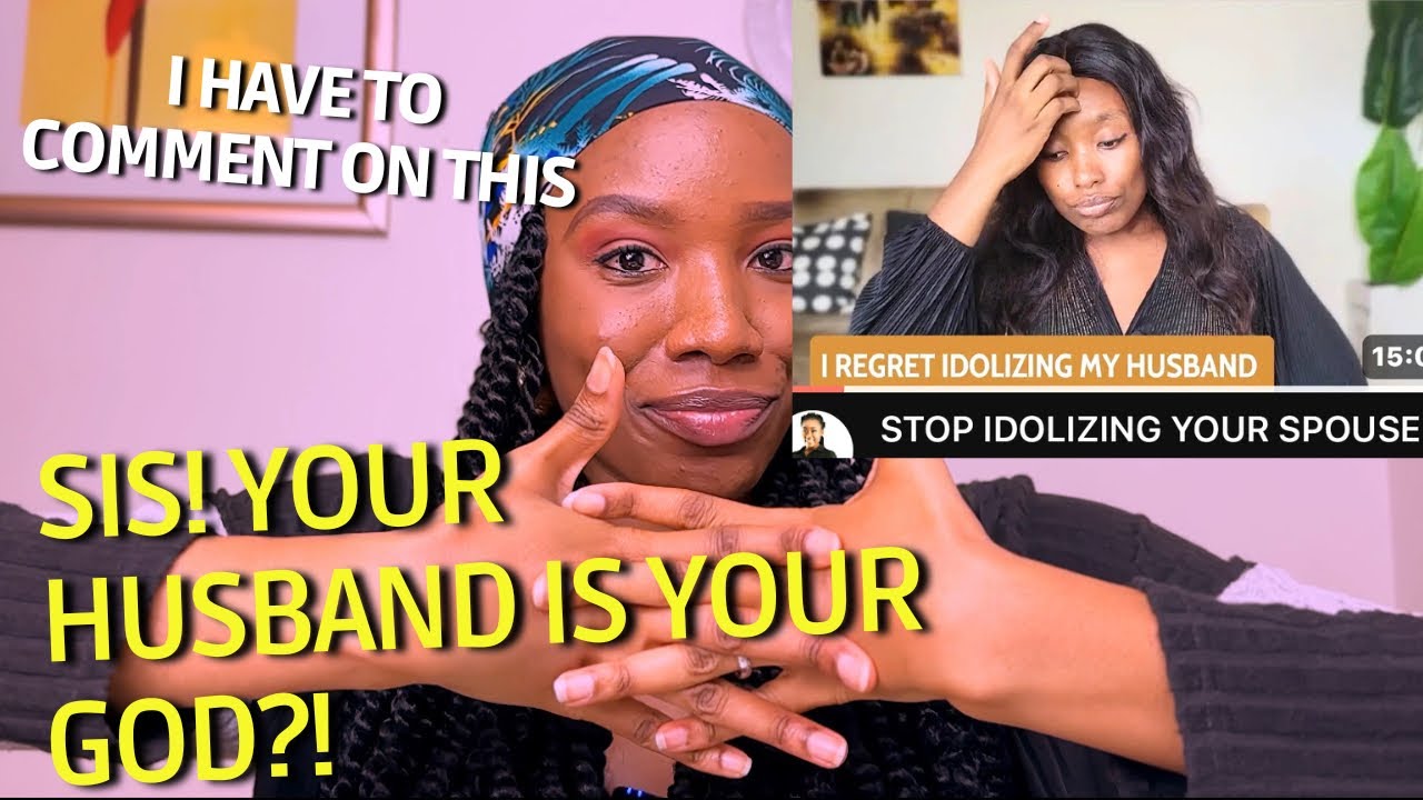 YES, MY HUSBAND IS MY IDOL | SOME CHRISTIAN “OVER-DO” THIS CHRISTIANITY