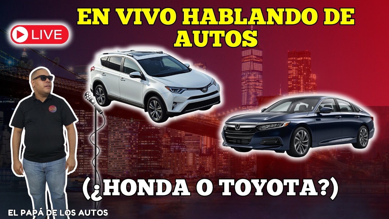 EN VIVO: Honda vs Toyota: ¿Cuál es Mejor en 2026? Debate Real con la Audiencia.