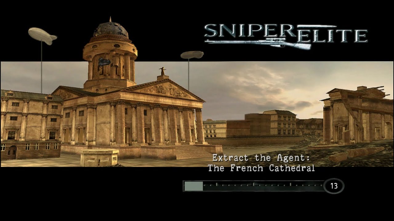 Sniper Elite Mission 7: Extract the Agent: The French Cathedral || The French Cathedral || Sniper
