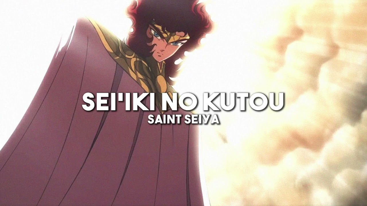 Sei'iki no Kutou - Saint Seiya (slowed + reverb)