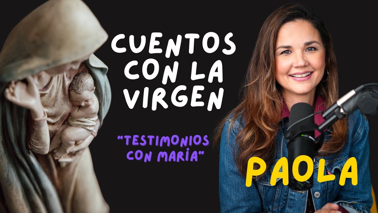 Cuentos con la Virgen l Paola Varela de las Hijas del Cura