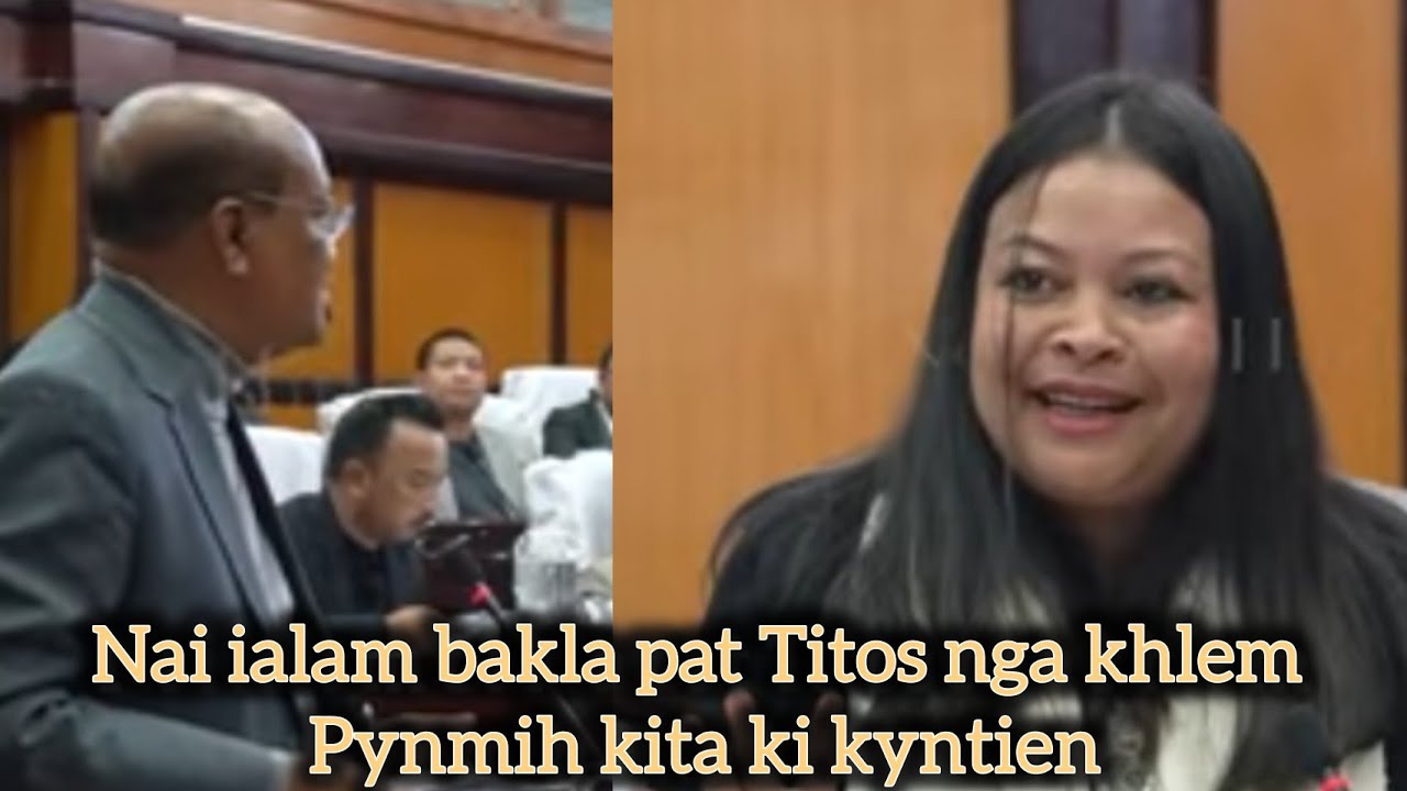 SA HA I KONG DEITY SHAH KHYRWAIT U TITOS NAMAR BA THAW KTIEN 😂