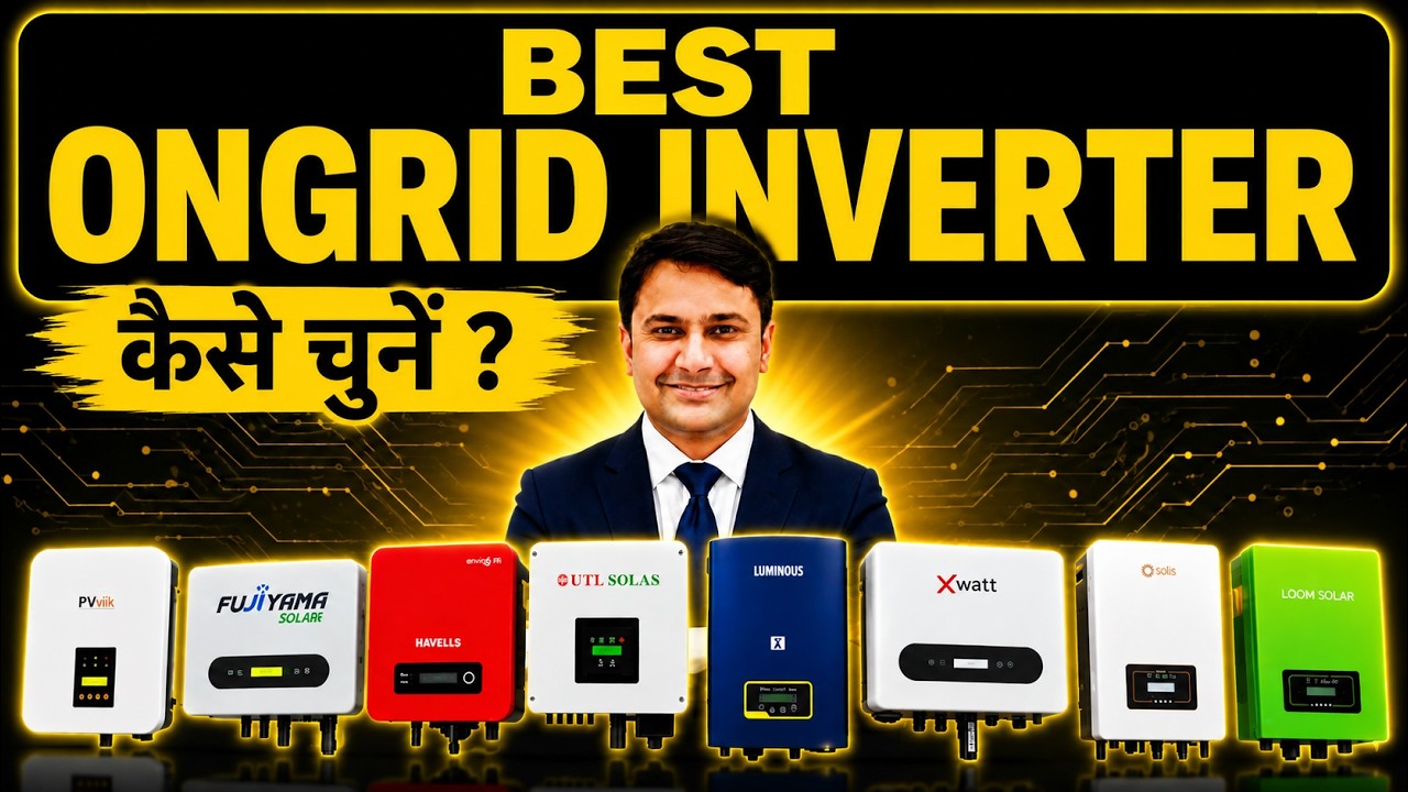 61. On-Grid Solar Inverter Buying Guide |10 Things You MUST Check Before Buying | Naveen Nehra Edits