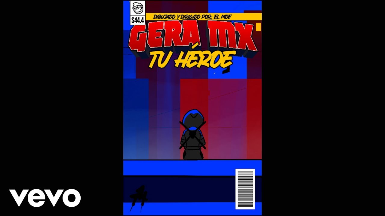 Gera MX - Tu Héroe (Video Oficial)