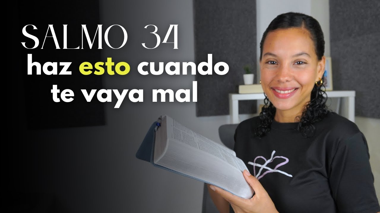 ¡Esto sucede cuando de verdad confías en Dios! - Salmo 34 | Sarah Yuritza