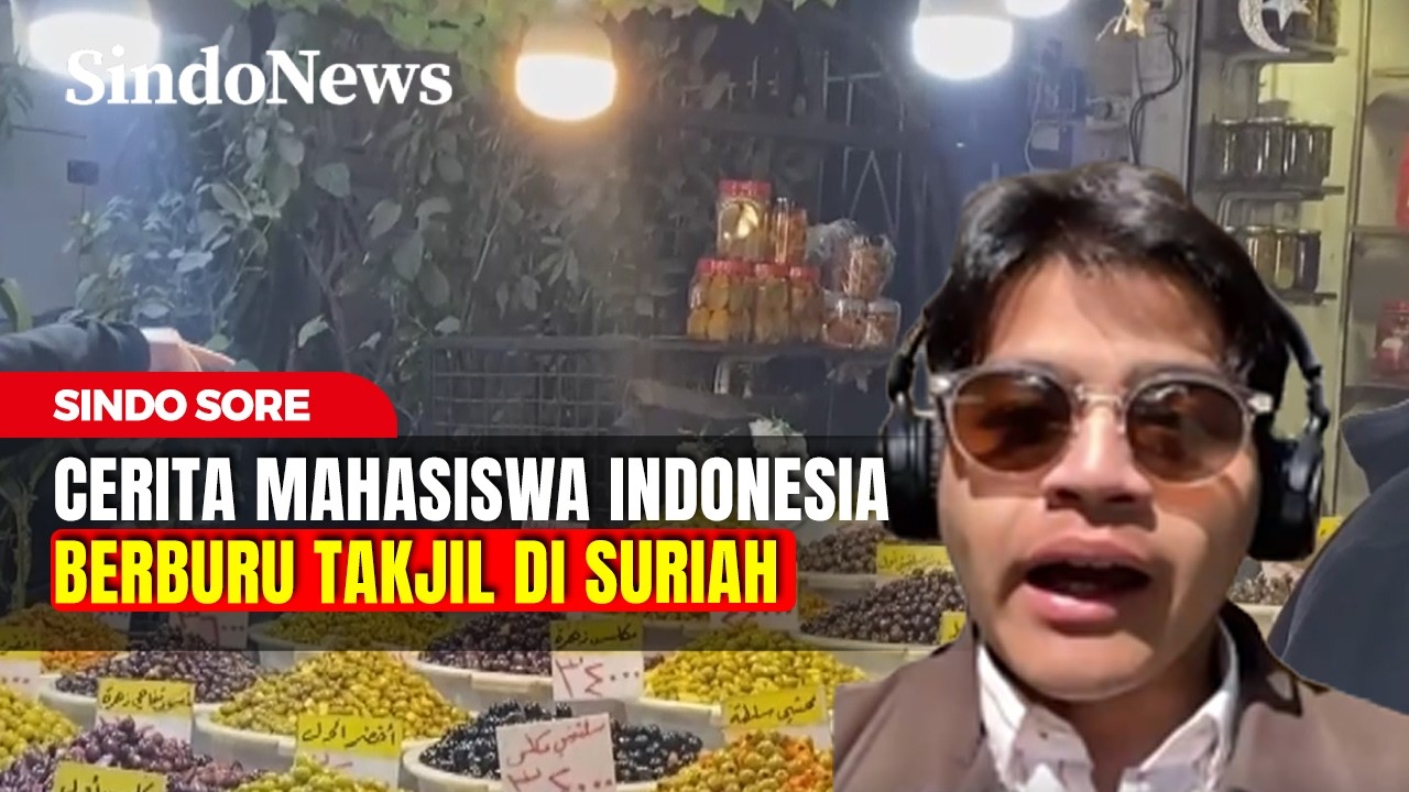 Cerita Mahasiswa Indonesia Berburu Takjil di Pasar Al-Jazmatiyah Suriah | Sindo Sore | 17/03|Part 03