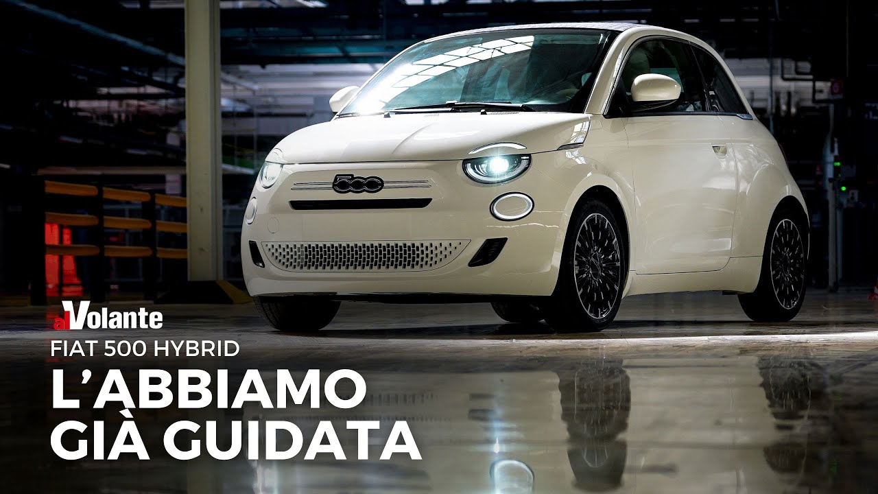 Fiat 500 Hybrid 2026: ecco le nostre prime impressioni!