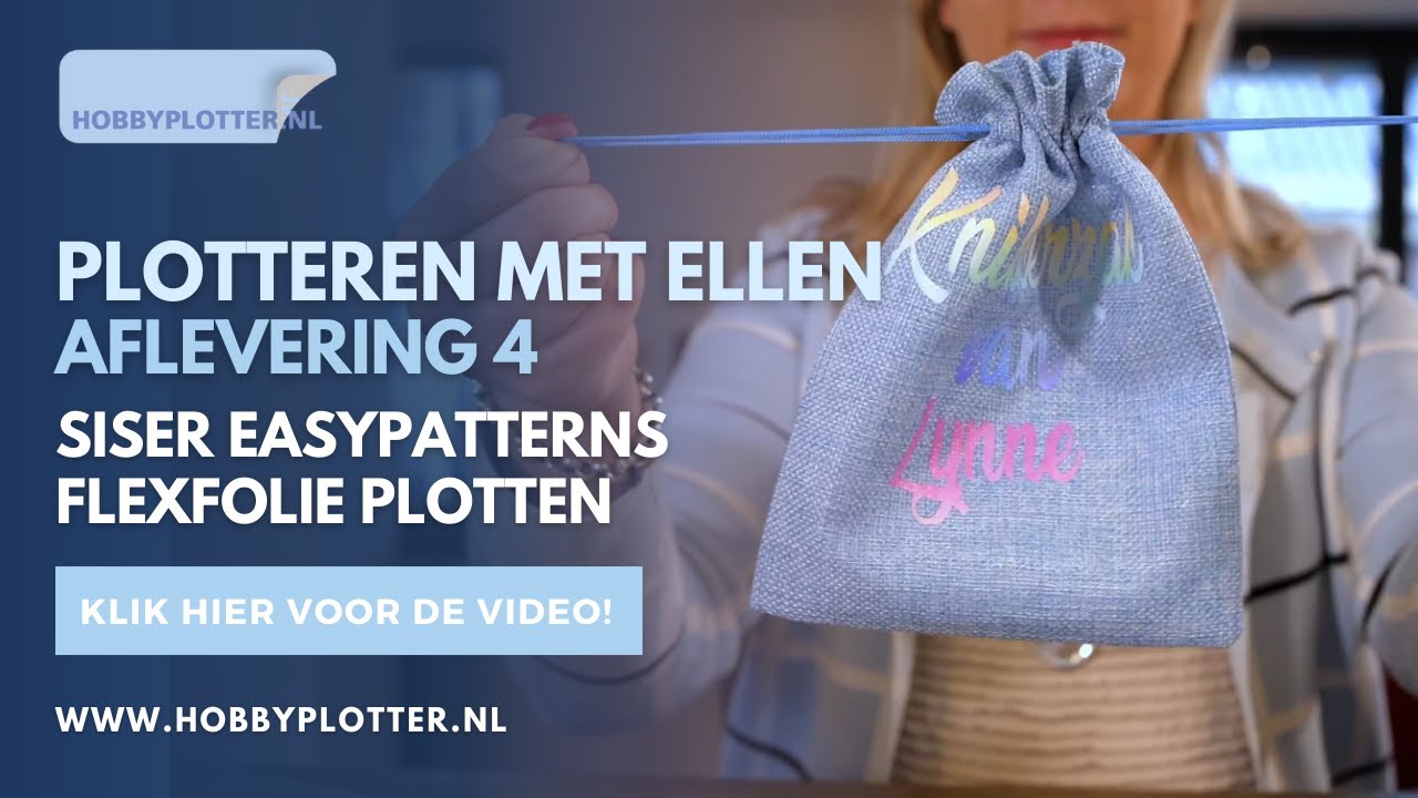 Plotteren met Ellen - Siser Easypatterns flexfolie plotten!