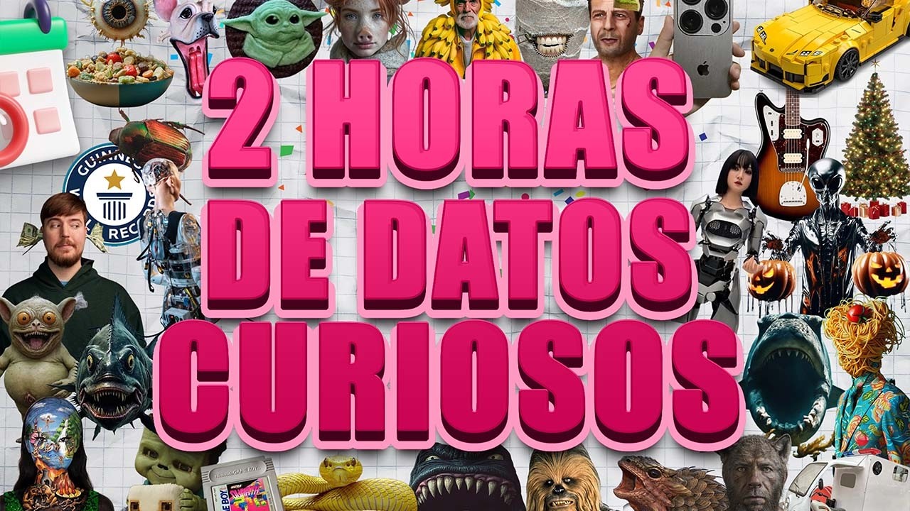 2 HORAS de DATOS CURIOSOS y COSAS QUE NO SABÍAS! ⏰🤯 #3