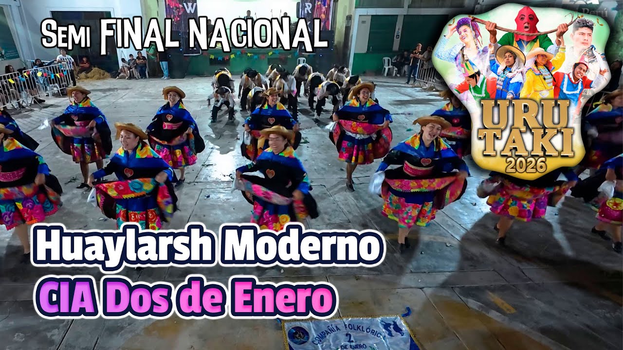 pre FINAL Huaylarsh Moderno - Junin - CIA Dos de Enero / Uru Taki 2026 Yawar Marka