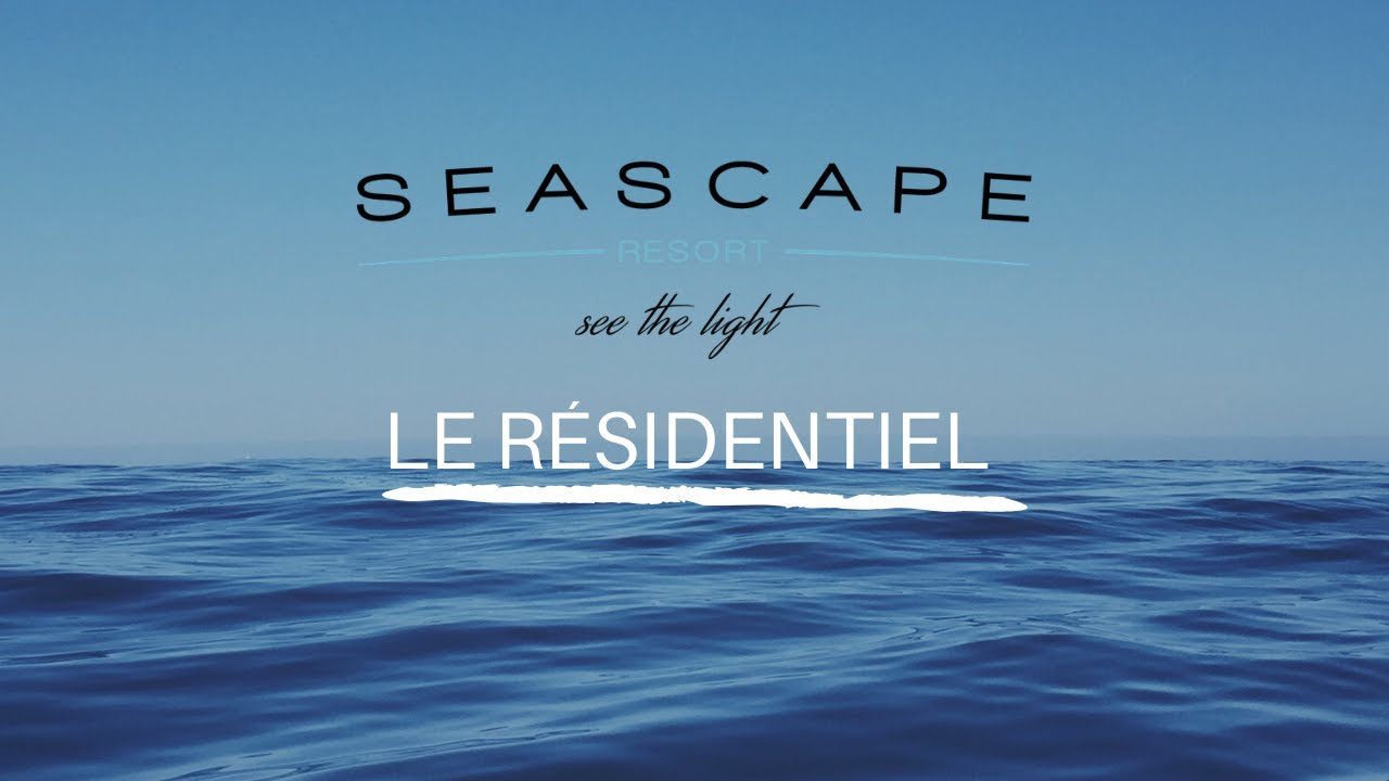 Seascape Resort - Le complexe r&eacute;sidentiel