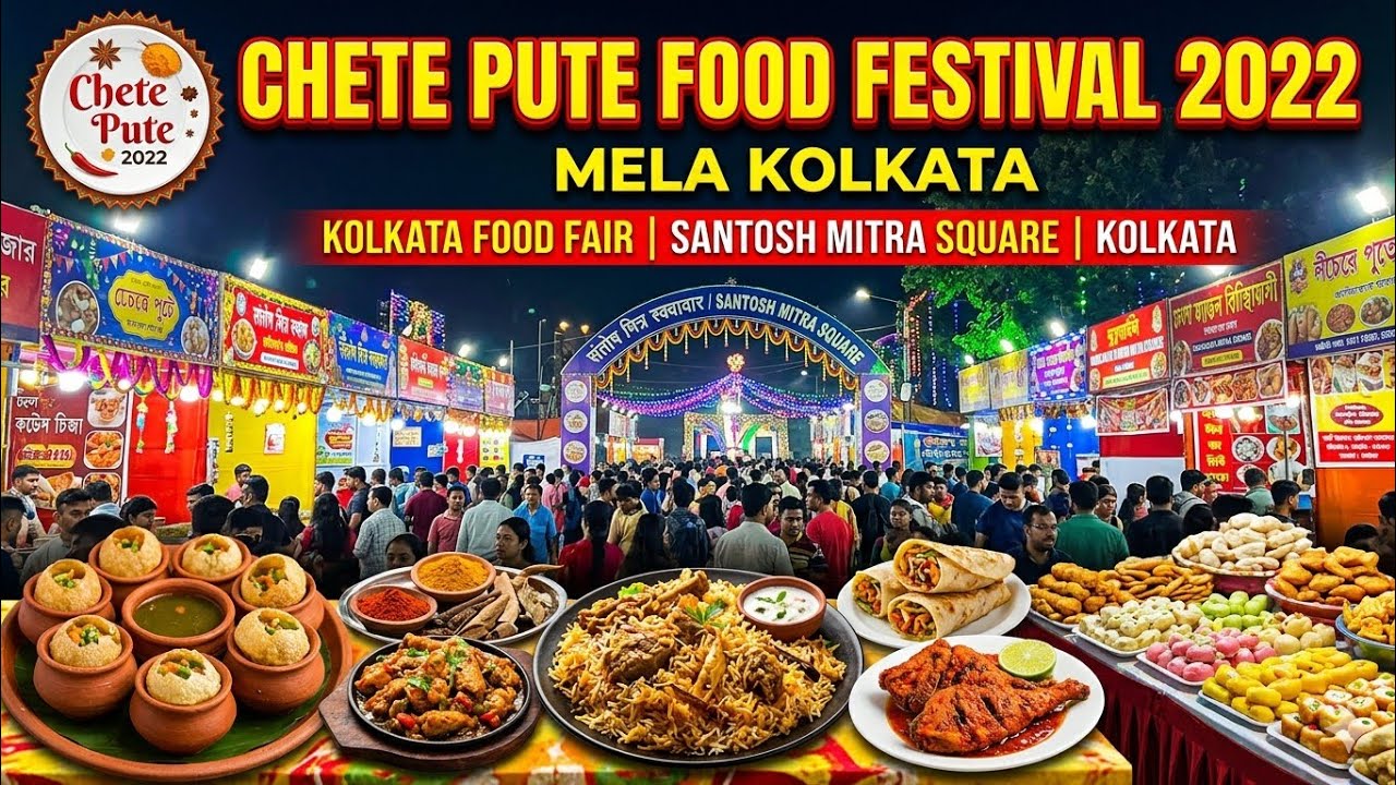 Chete Pute Food Festival 2022 Mela Kolkata | Kolkata Food Fair | Santosh Mitra Square | Kolkata