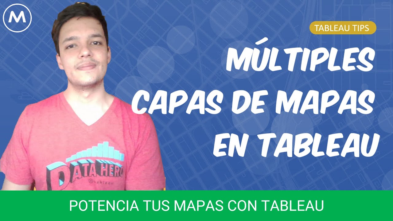 #tableaututorial Crea Múltiples Capas de Mapas en Tableau #businessintelligence