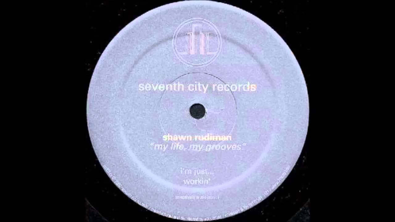 Shawn Rudiman - Workin'
