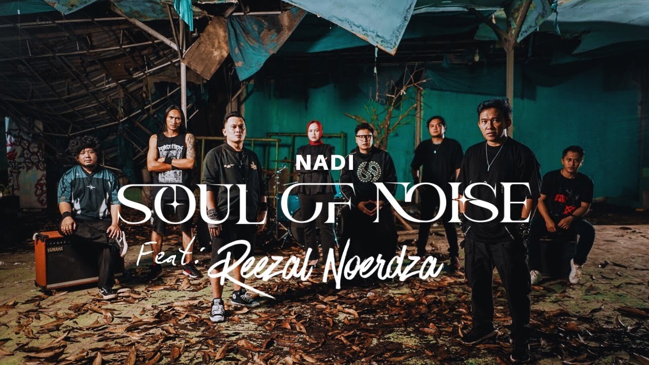 S.o.N Feat. Reezal Noerdza - Nadi (Official Music Video)